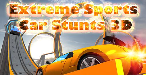 Extreme sports car stunts 3D poster