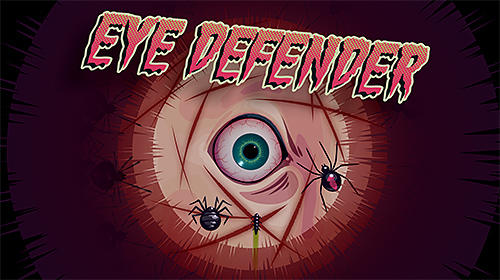 [Game Android] Eye defender