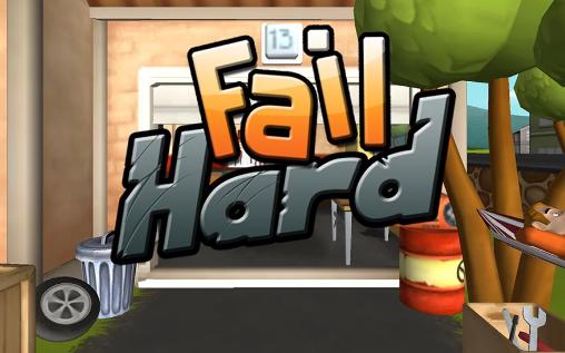 Fail hard poster