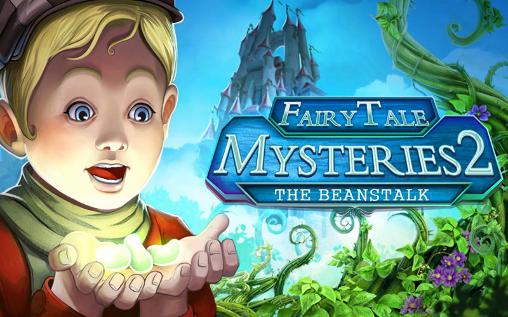 Fairy tale: Mysteries 2. The beanstalk poster