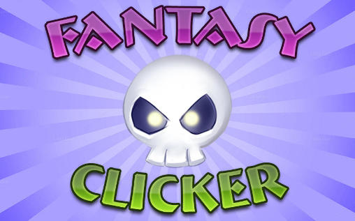 Fantasy clicker poster