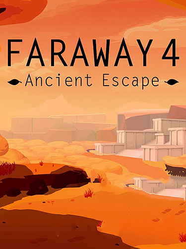 Faraway 4: Ancient escape poster
