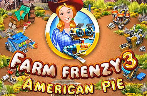 Farm frenzy 3: American pie poster