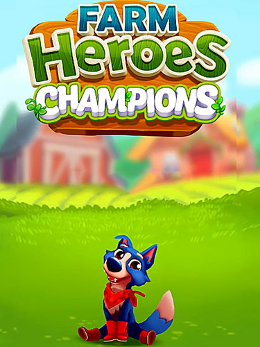 Farm heroes champions poster