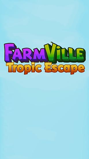 Farmville: Tropic escape poster