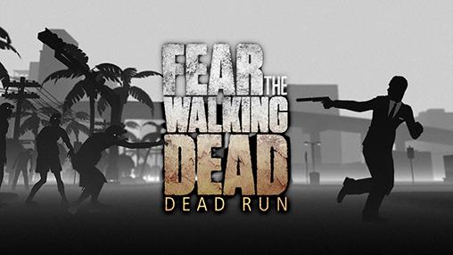 Fear the walking dead: Dead run poster