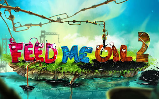 Feed me oil 2 poster