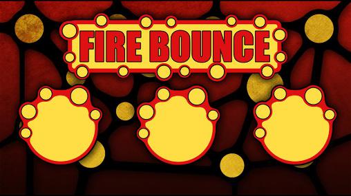 Fire bounce 2D poster