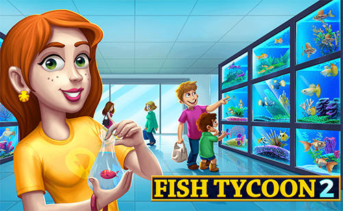 Fish tycoon 2: Virtual aquarium poster