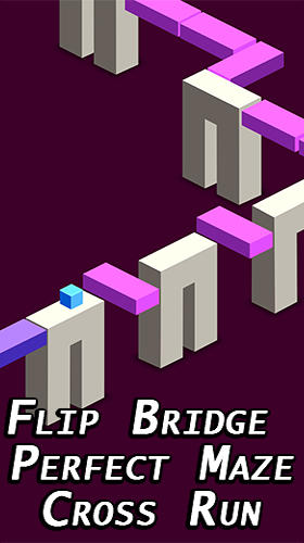Flip bridge: Perfect maze cross run game poster