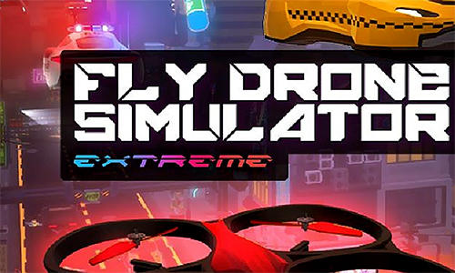 Fly drone simulator extreme poster