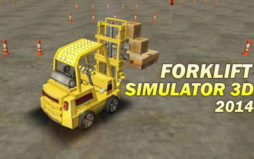 Forklift simulator 3D 2014 poster