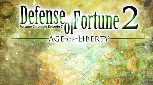 Fortune chronicle: Episode 7. Defense of fortune 2: Age of liberty poster