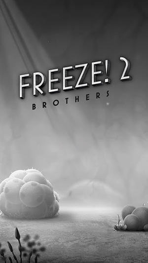 Freeze! 2: Brothers poster