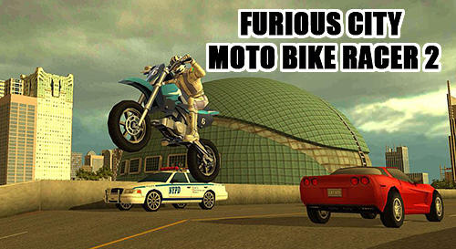 Furious city moto bike racer 2 poster