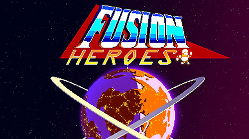 Fusion heroes poster