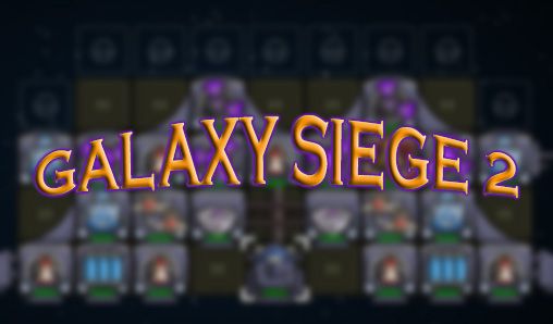 Galaxy siege 2 poster