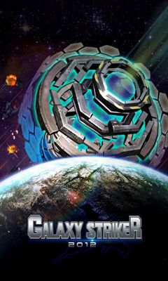 Galaxy Striker 2012 poster