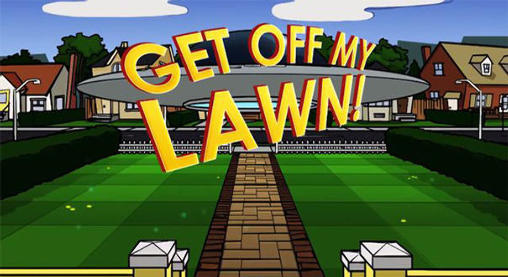 Get off my lawn! poster