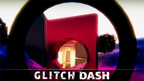 Glitch dash poster