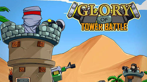 Glory of tower battle poster