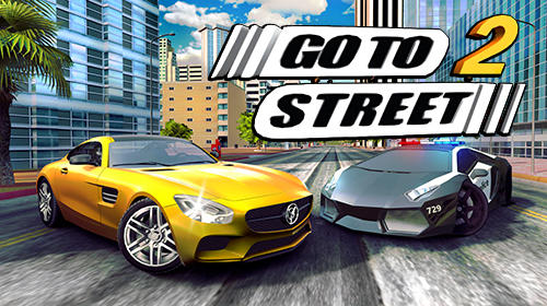 Go to street 2 poster