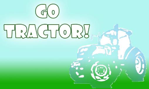 Go tractor! poster