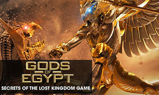 Gods of Egypt: Secrets of the lost kingdom. The game poster