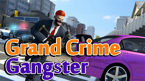 Grand crime gangster poster