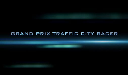 Grand prix traffic city racer poster