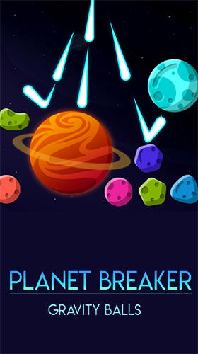 Gravity balls: Planet breaker poster