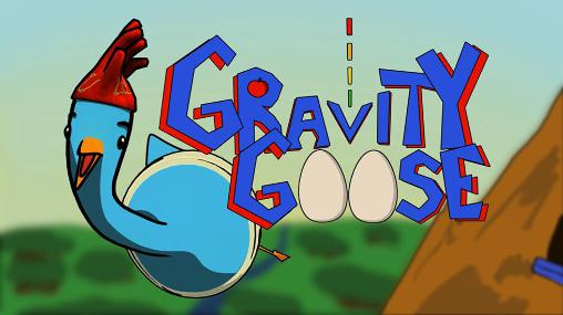 Gravity goose poster