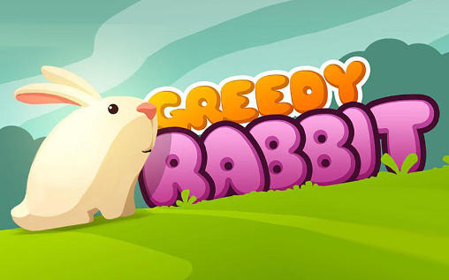Greedy rabbit poster