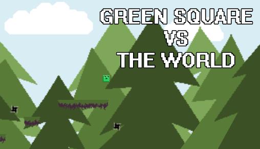 Green square vs the world poster