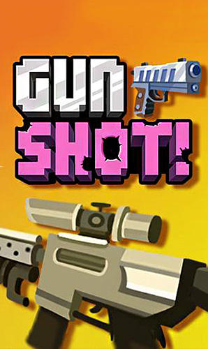 Gun shot! poster