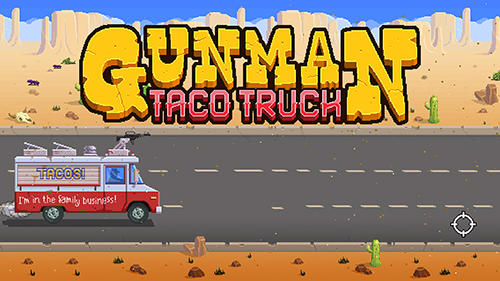 Gunman taco truck poster