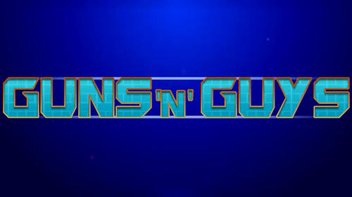 Guns 'n' guys: Pvp multiplayer action shooter poster