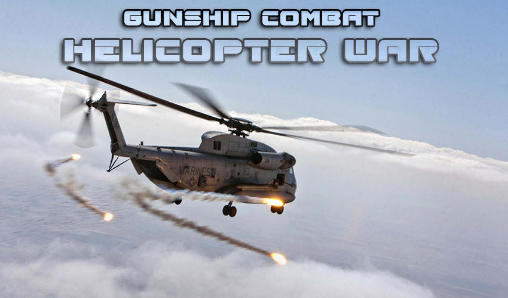 Gunship combat: Helicopter war poster