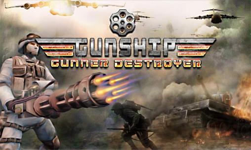 Gunship gunner destroyer poster