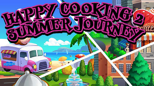 Happy сooking 2: Summer journey poster