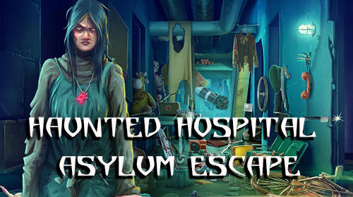 Haunted hospital asylum escape poster