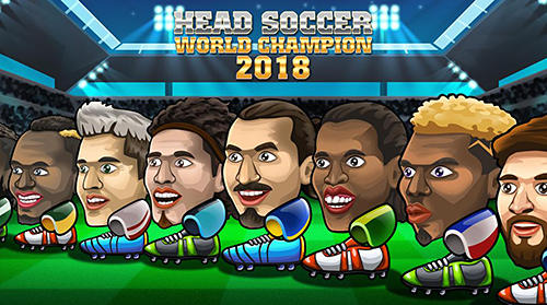 Head soccer world champion 2018 poster