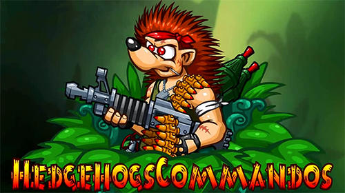 Hedgehogs commandos: Think, aim, shoot, jump poster