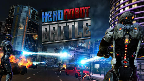 Hero robot battle poster