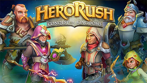Hero rush: Conquest of kingdoms. The mad king poster