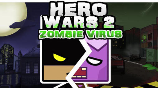 Hero wars 2: Zombie virus poster