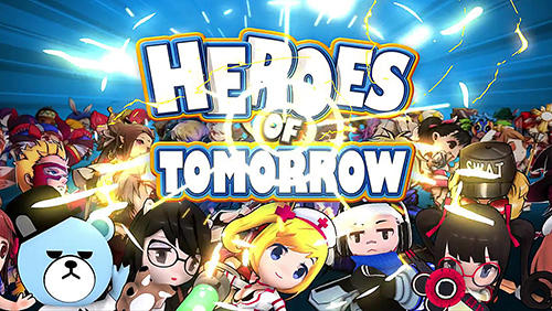 Heroes of tomorrow poster