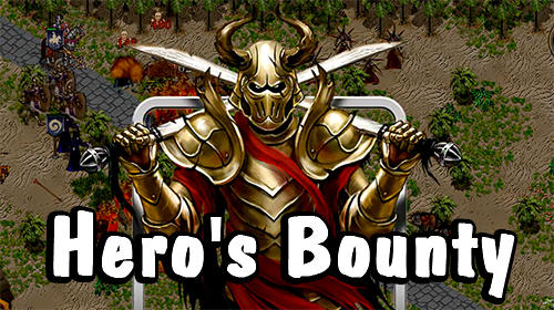 [Game Android] Hero's Bounty TD