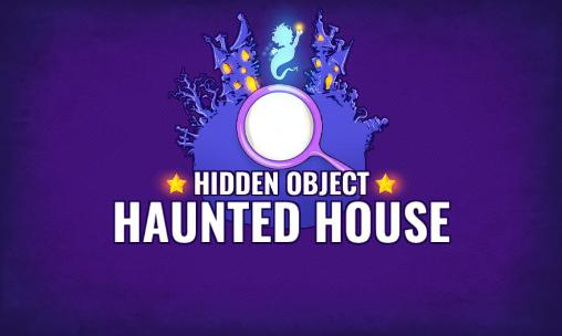 Hidden objects: Haunted house poster