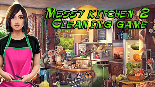 Hidden objects. Messy kitchen 2: Cleaning game poster